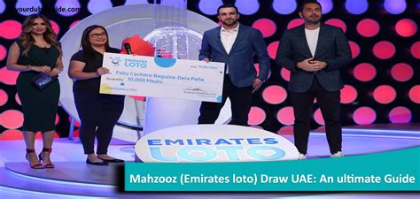 Mahzooz (Emirates loto) Draw UAE: An ultimate Guide.